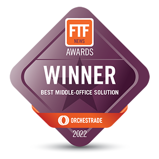FTF NEWS 2022 - Awards_Orchestrade - Best Middle Office Solution