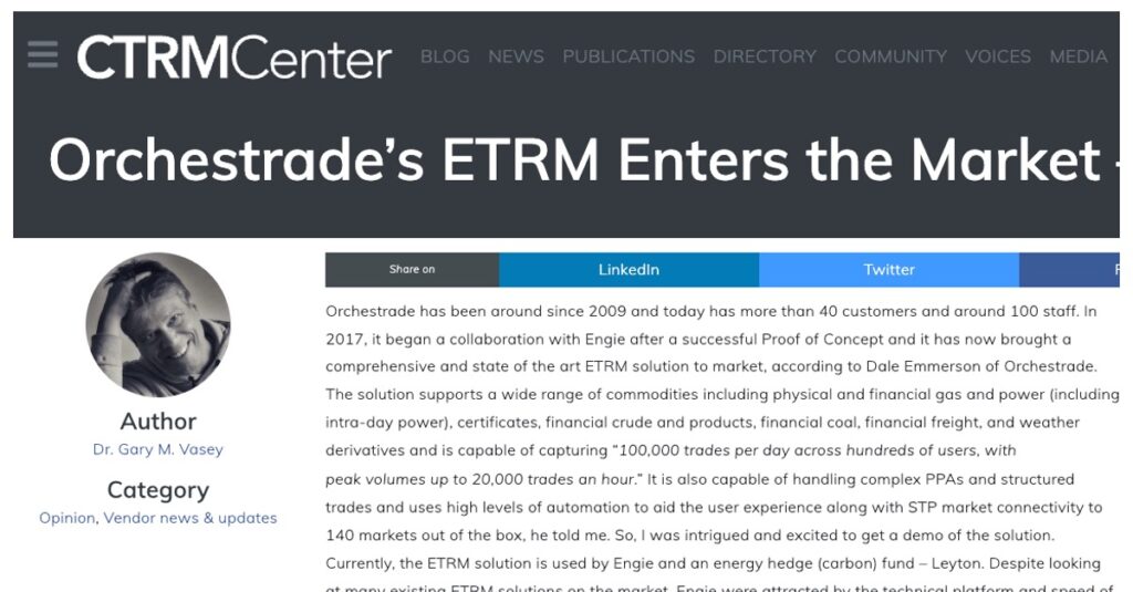 CTRM Centre's Dr Gary Vasey looks at Orchestrades ETRM system