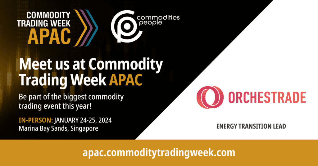 Orchestrade at Commodities Trading Week Singapore 2024
